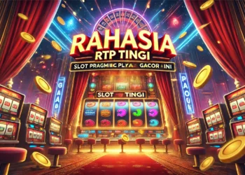 Rahasia RTP Tinggi